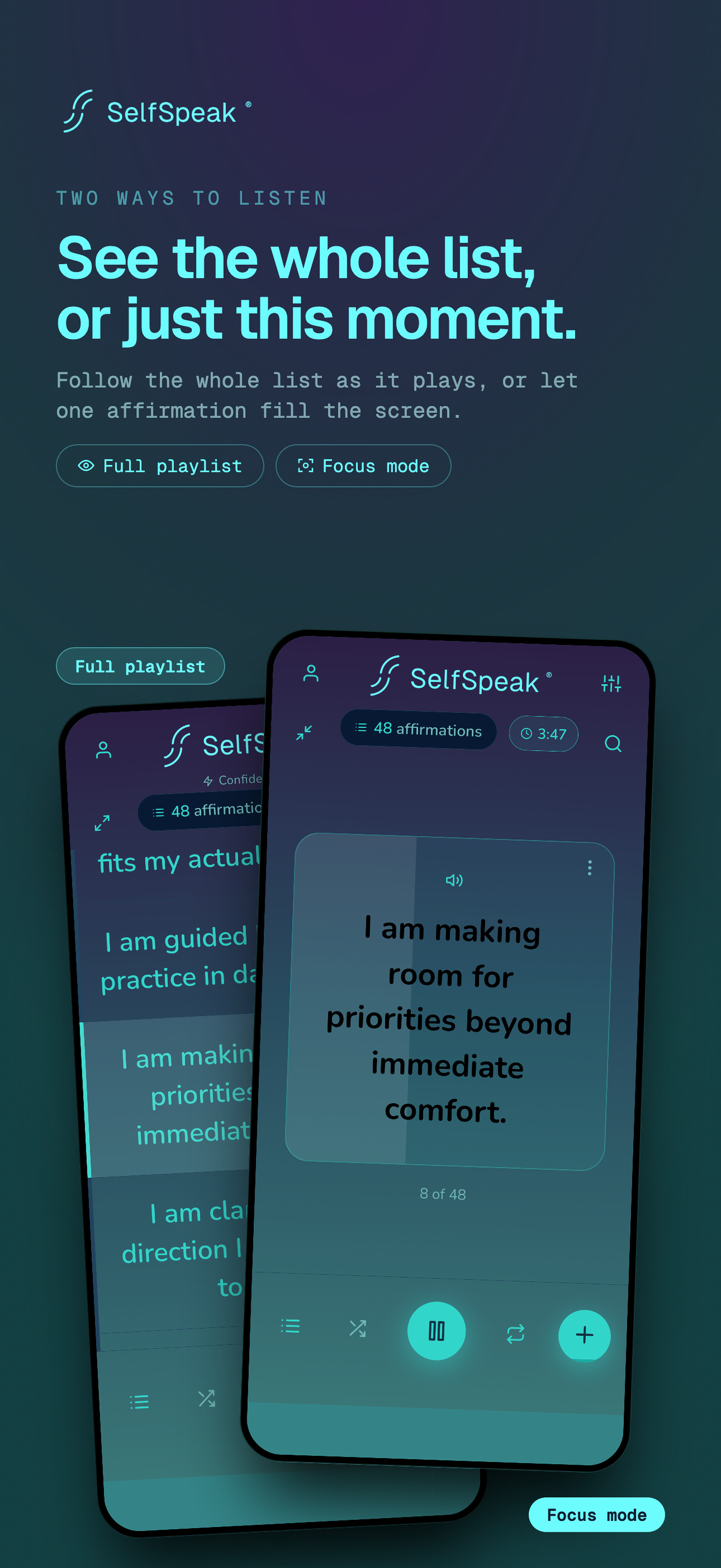 Full playlist and single-affirmation Focus mode