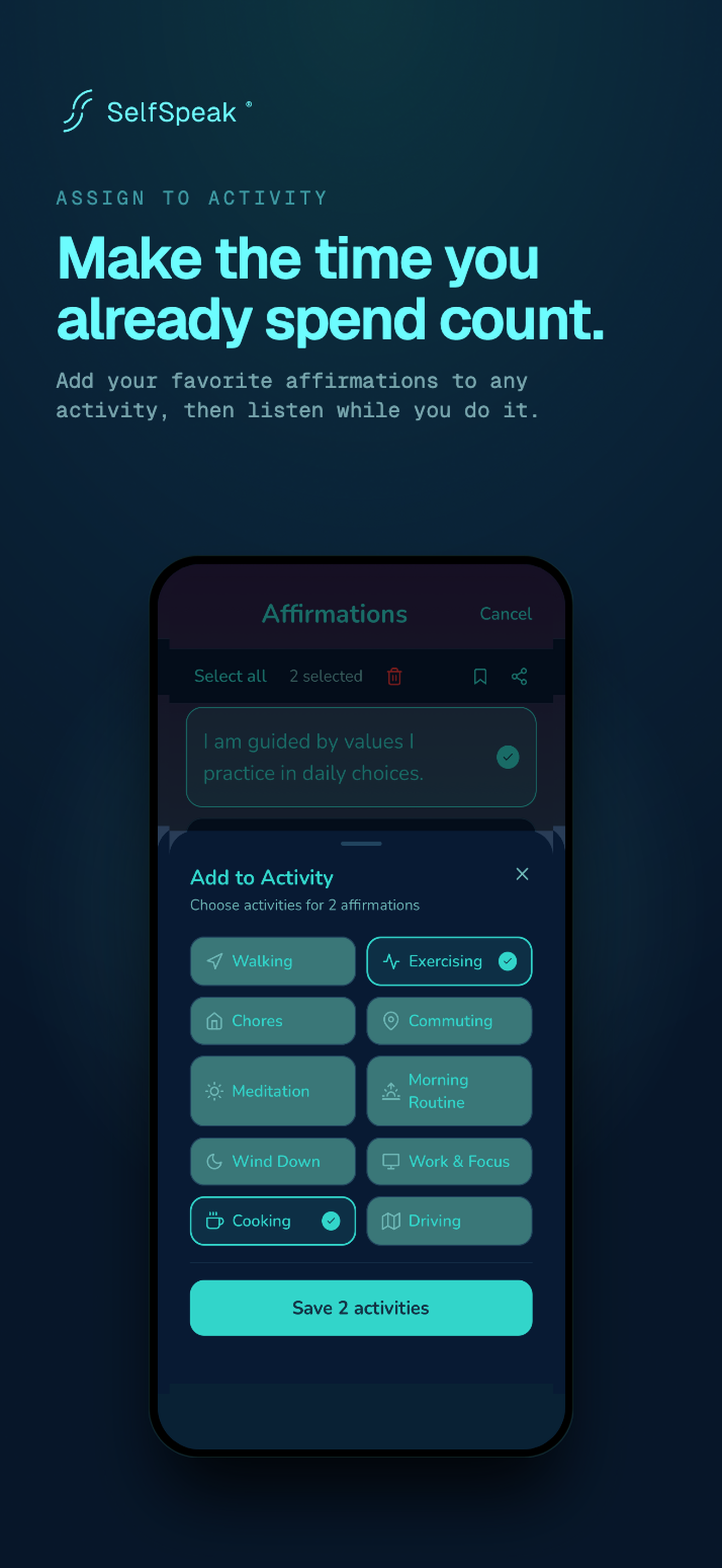 Assigning affirmations to activities including walking and commuting