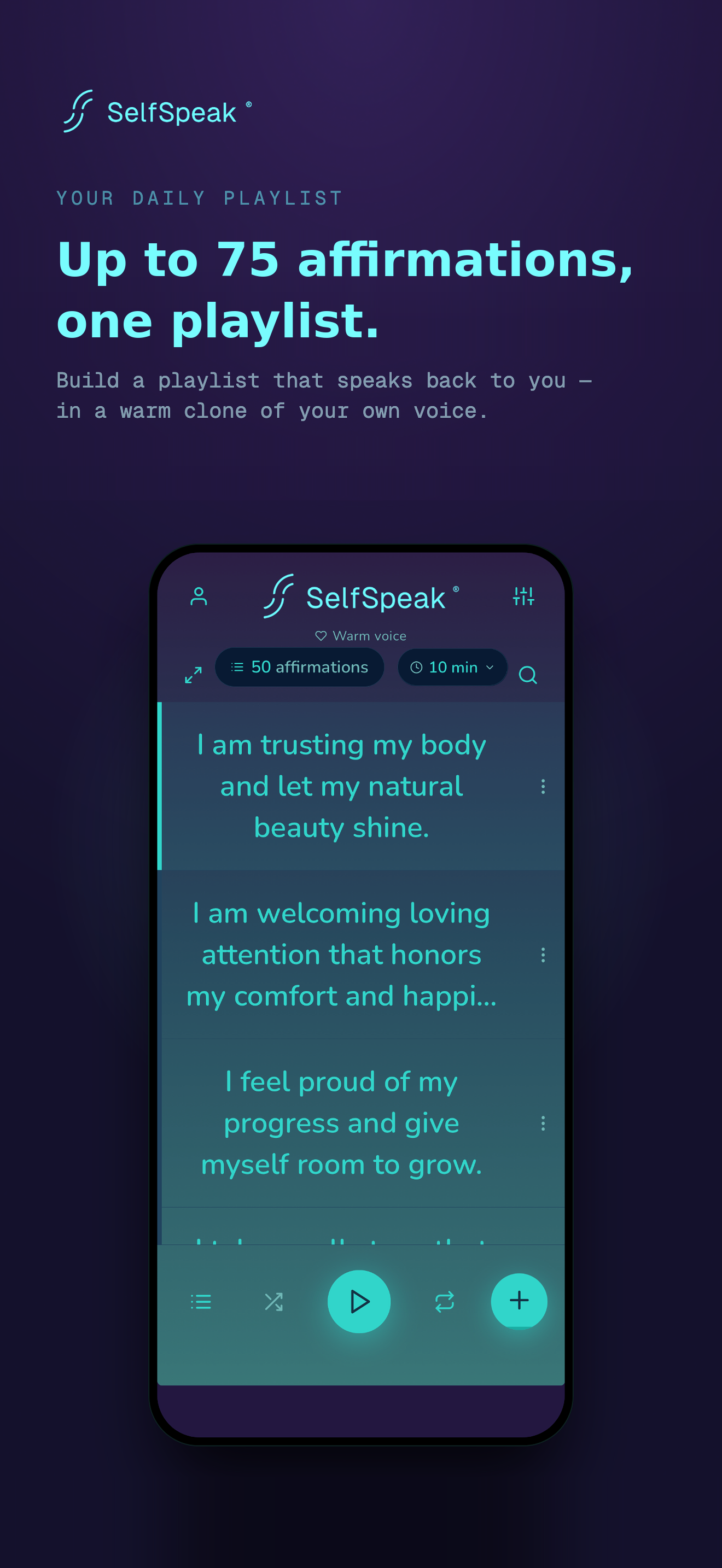 Up to 75 affirmations, one playlist