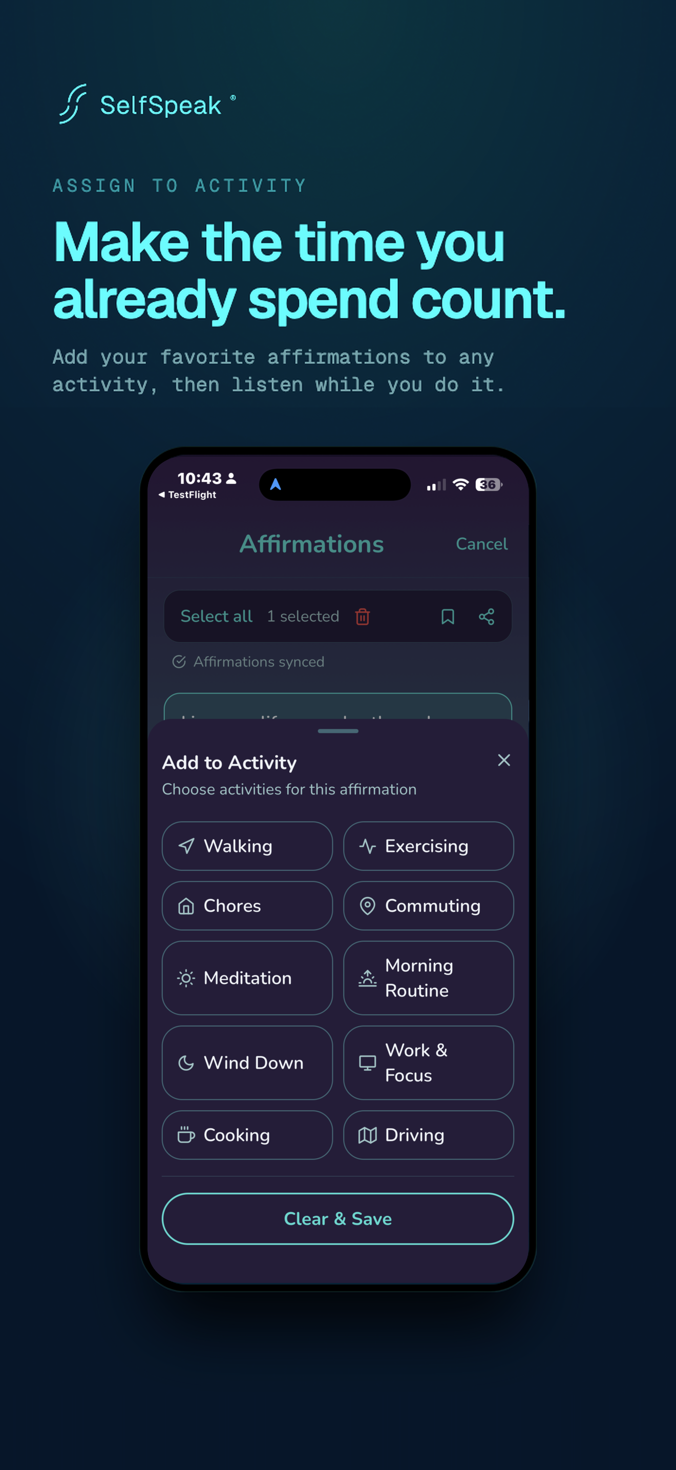 Assigning affirmations to activities including walking and commuting